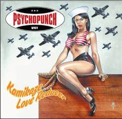 Psychopunch : Kamikaze Love Reducer